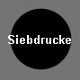 Siebdrucke