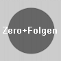 Zero+Folgen